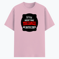 Cotton Stretch T-Shirt | Unisex Fit | 95% Cotton 5% Spandex Blend | Stretchable, Breathable | Adults | Personalized | DTG | Humorous | Humor | Relationships | Everyday | Amusing - DTG Print - front - Light Baby Pink - mockup 1