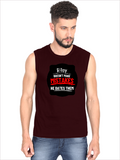 Male Sleeveless T-Shirt | Men's Regular Fit | 180 GSM Bio-Washed Cotton | DTG Printed | Pre-Shrunk, Double Stitched | Personalized | DTG | Humorous | Humor | Relationships | Everyday | Amusing - front - Maroon - mockup 1
