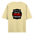 Oversized Standard T-Shirt | Relaxed Fit Unisex | 100% Super Combed Cotton DTG Print | Soft Durable Breathable | Adult | Personalized | DTG | Humorous | Humor | Relationships | Everyday | Amusing - back - Beige - mockup 2