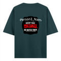 Oversized Classic T-Shirt | Unisex Oversized Fit | 100% Super-Combed Cotton, 240 GSM | Pre-Shrunk, Double-Stitched | Unisex | Personalized | DTG | Humorous | Humor | Relationships | Everyday | Amusing - back - Petrol Blue - mockup 2