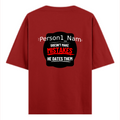 Oversized Classic T-Shirt | Unisex Oversized Fit | 100% Super-Combed Cotton, 240 GSM | Pre-Shrunk, Double-Stitched | Unisex | Personalized | DTG | Humorous | Humor | Relationships | Everyday | Amusing - back - Red - mockup 2