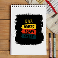 Sketchbook | A5 Spiral Bound | Digital Print Cover | 140 GSM Paper | Unisex | Personalized | Bold Typography | Affirmations | Daily Inspiration | Everyday | Encouraging | Make Today Great - front - White - mockup 1