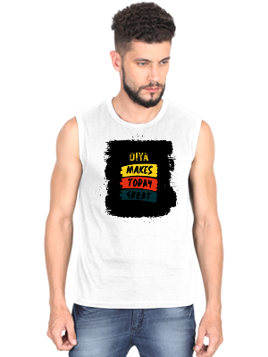 Men's Sleeveless T-Shirt | Regular Fit | 180 GSM Bio-Washed Cotton | Pre-Shrunk, Double Stitched | Men | Personalized | DTF | Bold Typography | Affirmations | Daily Inspiration | Everyday | Encouraging | Make Today Great - front - White - mockup 1