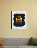 Canvas Print | Multiple Sizes | Special Canvas Fabric | Sturdy Wooden Frame, Fade-Proof | Unisex Home Decor | Personalized | Bold Typography | Affirmations | Daily Inspiration | Everyday | Encouraging | Make Today Great - front_16X20 In - 16X20 In - mockup 3