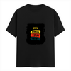 T-Shirt - Bold Typography Affirmations