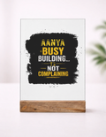 Acrylic Photo Frame | 5x7 Tabletop Display | UV Printed Acrylic & Wood Stand | Personalized Gift & Home Decor | Personalized | Typographic | Work Ethic | Success | Everyday | Motivational | Busy Building, Not Complaining - front_1 - mockup 2