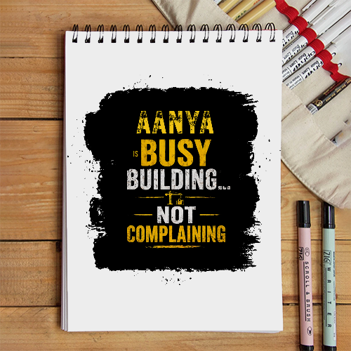 Sketchbook | A5 Spiral Bound | Digital Print Cover | 140 GSM Paper | Unisex | Personalized | Typographic | Work Ethic | Success | Everyday | Motivational | Busy Building, Not Complaining - front - White - mockup 1