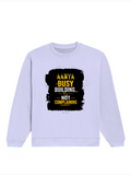 Oversized Sweatshirt | Roomy Relaxed Fit | 400 GSM Cotton Blend | Pre-Shrunk Drop Shoulder | Unisex Adult | Personalized | DTF | Typographic | Work Ethic | Success | Everyday | Motivational | Busy Building, Not Complaining - front - Lavender - mockup 1