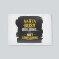 Placemat | Home & Event Dining | 100% Polyester | Durable, Fade-Proof, Soft | Unisex | Personalized | Typographic | Work Ethic | Success | Everyday | Motivational | Busy Building, Not Complaining - front_2 - White - mockup 2