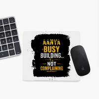 Mouse Pad | Unisex Adults | Sublimation Print | 3mm Thick, Skid-Proof, Fade-Proof | Personalized | Typographic | Work Ethic | Success | Everyday | Motivational | Busy Building, Not Complaining