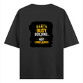 Oversized Standard T-Shirt | Unisex Relaxed Fit | 100% Super Combed Cotton DTG | Soft, Breathable & Durable | Adult | Personalized | DTG | Typographic | Work Ethic | Success | Everyday | Motivational | Busy Building, Not Complaining - back - Black - mockup 2