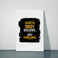 Metal Posters | 8x11.7 & 11.7x15.7 in | 1mm Thick Metal | Magnetic Mount, Waterproof, Glossy Finish | Unisex Home Decor | Personalized | Typographic | Work Ethic | Success | Everyday | Motivational | Busy Building, Not Complaining - front_2 - White - mockup 2