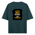 Oversized Classic T-Shirt | Unisex Oversized Fit | 100% Super-Combed Cotton | Pre-Shrunk & Ribbed Neck | Adults | Personalized | DTG | Typographic | Work Ethic | Success | Everyday | Motivational | Busy Building, Not Complaining - back - Petrol Blue - mockup 2