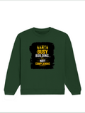 Oversized Sweatshirt | Roomy Relaxed Fit | 400 GSM Cotton Blend | Pre-Shrunk Drop Shoulder | Unisex Adult | Personalized | DTG | Typographic | Work Ethic | Success | Everyday | Motivational | Busy Building, Not Complaining - front - Bottle Green - mockup 1