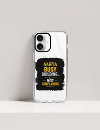 iPhone Glass Case | For iPhone Users | Tempered Glass Back & TPU Sides | Durable Protection & Fade-Proof Print | Unisex | Personalized | Typographic | Work Ethic | Success | Everyday | Motivational | Busy Building, Not Complaining