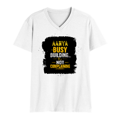 Male V Neck T-Shirt | Regular Fit | 180 GSM Bio-Washed Cotton | DTF Print | Double Stitched, Pre-Shrunk | Men | Personalized | DTF | Typographic | Work Ethic | Success | Everyday | Motivational | Busy Building, Not Complaining - front - White - mockup 1