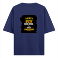 Oversized Classic T-Shirt | Unisex Fit | 100% Super-Combed Cotton | Pre-Shrunk, Double-Stitched | Adults | Personalized | DTF | Typographic | Work Ethic | Success | Everyday | Motivational | Busy Building, Not Complaining - back - Royal Blue - mockup 2