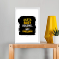 Framed Poster | Multiple Sizes & Frame Colors | 300 GSM Art Paper, Laminated | Fade-Proof Digital Print, Mounting Kit Included | Unisex | Personalized | Typographic | Work Ethic | Success | Everyday | Motivational | Busy Building, Not Complaining - front_A4 Frame Poster - A4 Frame Poster - mockup 13