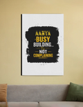 Canvas Print | Multiple Sizes | Special Canvas Fabric | Sturdy Wooden Frame, Fade-Proof | Unisex Home Decor | Personalized | Typographic | Work Ethic | Success | Everyday | Motivational | Busy Building, Not Complaining - front_20X30 In - 20X30 In - mockup 4