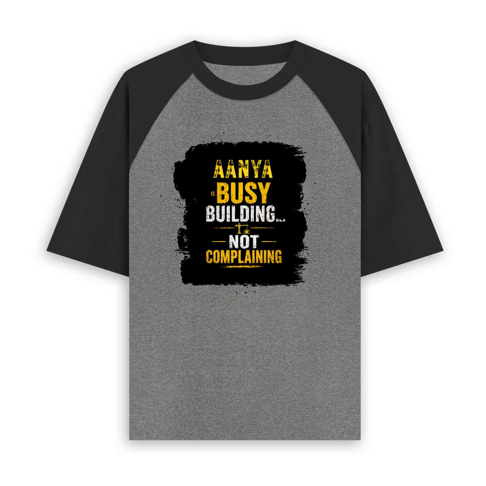 Unisex Oversized Raglan T-Shirt | 180 GSM Bio-Washed Cotton | DTF Print Ready | Relaxed Fit | Adults | Personalized | DTF | Typographic | Work Ethic | Success | Everyday | Motivational | Busy Building, Not Complaining - front - mockup 1