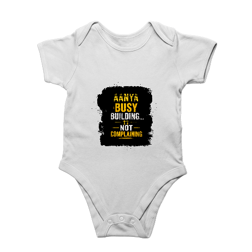 Baby Romper | 0-12 Months Regular Fit | 180 GSM Bio-Washed Cotton Blend | Double Stitched, Pre-Shrunk | Unisex | Personalized | DTF | Typographic | Work Ethic | Success | Everyday | Motivational | Busy Building, Not Complaining - front - White - mockup 1