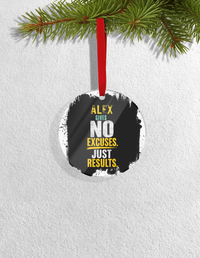 Christmas Ornaments | 3x3-inch | Acrylic UV Printed | Lightweight, Waterproof, Fade-Proof, Satin Ribbon | Unisex Adult | Personalized | Motivational | Motivation | Success | Daily Motivation | Empowering | Results Over Excuses