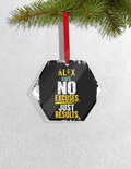 Christmas Ornaments | 3x3-inch | Acrylic UV Printed | Lightweight, Waterproof, Fade-Proof, Satin Ribbon | Unisex Adult | Personalized | Motivational | Motivation | Success | Daily Motivation | Empowering | Results Over Excuses - front_Hexagon - Hexagon - mockup 3