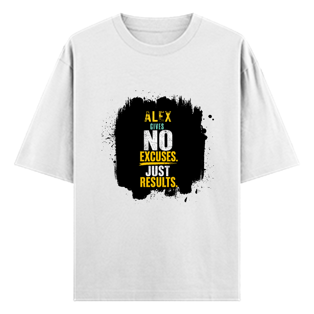 Oversized Standard T-Shirt | Unisex Oversized Fit | 180 GSM 100% Super Combed Cotton | DTF Print | Soft & Durable | Personalized | DTF | Motivational | Motivation | Success | Daily Motivation | Empowering | Results Over Excuses - front - White - mockup 1