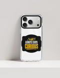 Hard Clear Case | iPhone | TPU Sides & PC Back | Detachable Camera Protector, Scratch-Proof | Unisex | Personalized | Bold Typography | Self-improvement | Everyday | Empowering | Always Stay Curious - front_17 Pro Max - 17 Pro Max - mockup 3