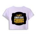 Female Baby Tee | Cropped Fit, Gen Z | 95% Cotton 5% Spandex, DTG | Stretchable, Breathable, Pre-Shrunk | Women | Personalized | DTG | Bold Typography | Self-improvement | Everyday | Empowering | Always Stay Curious - back - Lavender - mockup 2