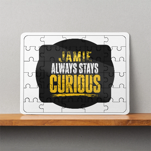 MDF Wooden Puzzles | 6x8 Inch | 30 Pieces | Durable MDF | Glossy Finish | Sublimation Print | Lightweight | Waterproof | Fade-Proof | Unisex | Personalized | Bold Typography | Self-improvement | Everyday | Empowering | Always Stay Curious - front - White - mockup 1