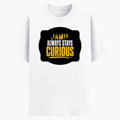 Cotton Stretch T-Shirt (Dtg) | T-Shirts | Him, Her, Unisex | Personalized | DTG | Bold Typography | Self-improvement | Everyday | Empowering | Always Stay Curious - front - White - mockup 1