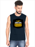Men's Sleeveless T-Shirt | Regular Fit | 180 GSM Bio-Washed Cotton | Pre-Shrunk, Double Stitched | Men | Personalized | DTF | Bold Typography | Self-improvement | Everyday | Empowering | Always Stay Curious - front - Navy Blue - mockup 1