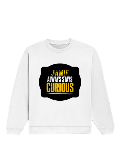 Oversized Sweatshirt | Roomy Relaxed Fit | 400 GSM Cotton Blend | Pre-Shrunk Drop Shoulder | Unisex Adult | Personalized | DTF | Bold Typography | Self-improvement | Everyday | Empowering | Always Stay Curious - front - White - mockup 1
