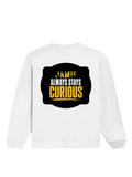 Oversized Sweatshirt | Roomy Relaxed Fit | 400 GSM Cotton Blend | Pre-Shrunk Drop Shoulder | Unisex Adult | Personalized | DTF | Bold Typography | Self-improvement | Everyday | Empowering | Always Stay Curious - back - White - mockup 2