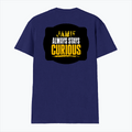 Male V Neck T-Shirt | Regular Fit | 180 GSM Bio-Washed Cotton | DTF Print | Double Stitched, Pre-Shrunk | Men | Personalized | DTF | Bold Typography | Self-improvement | Everyday | Empowering | Always Stay Curious - back - Royal Blue - mockup 2