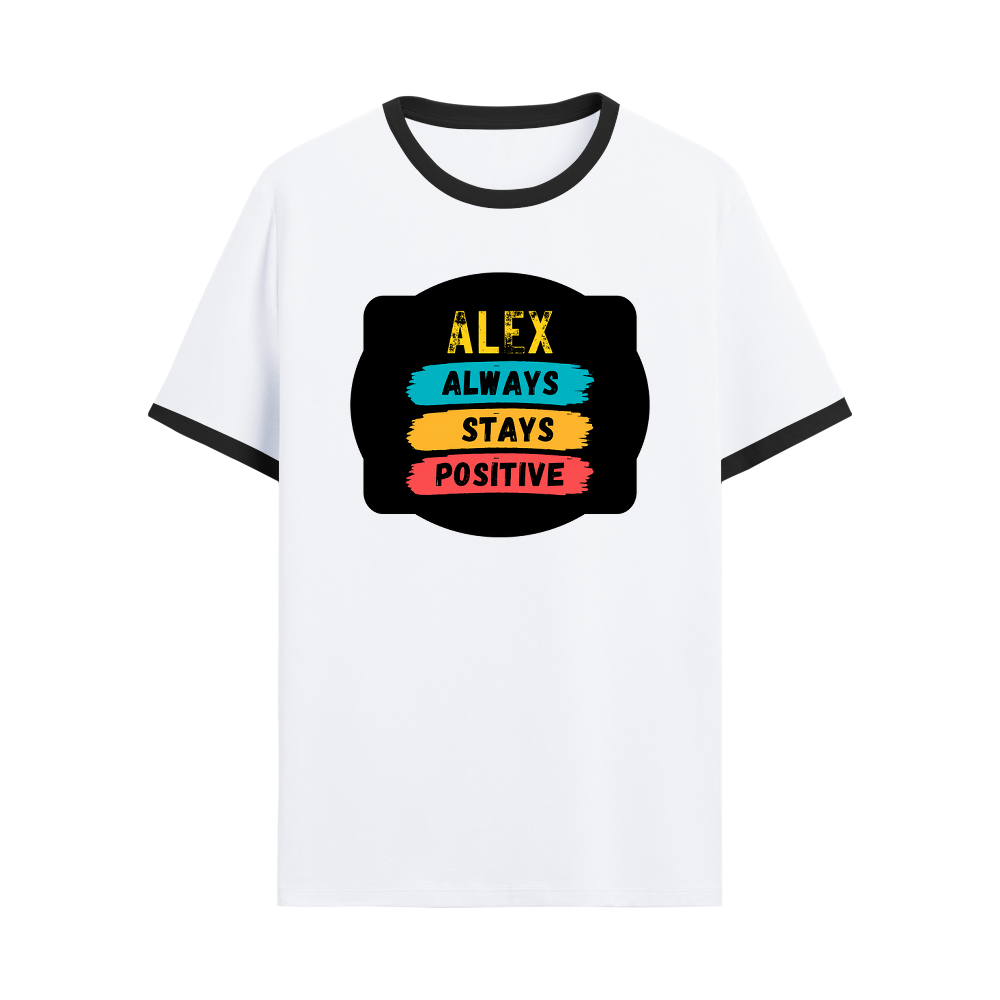 Ringer T-shirt | Unisex | DTG Print | Contrast Trim | Men's, Women's | Personalized | DTG | Graphic | Positivity | Motivation | Everyday | Optimistic | Always Stay Positive - front - Black White - mockup 1