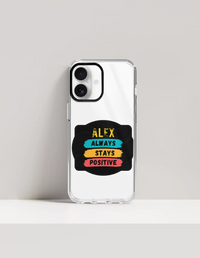 Hard Clear Case | iPhone | TPU Sides & PC Back | Detachable Camera Protector, Scratch-Proof | Unisex | Personalized | Graphic | Positivity | Motivation | Everyday | Optimistic | Always Stay Positive