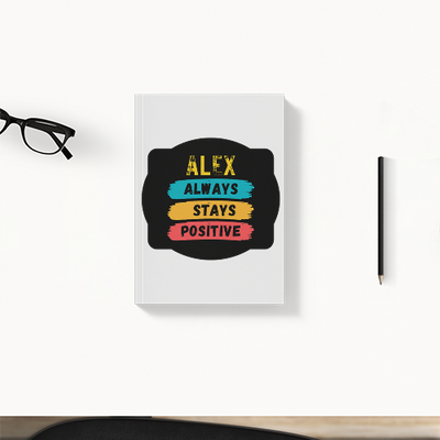 Daily Planner | 3-Month Undated | 300 GSM Cover, 70 GSM Pages, Digital Print | 204 Pages, Soft-Bound, Perfect Binding, Dotted Pages | Unisex | Personalized | Graphic | Positivity | Motivation | Everyday | Optimistic | Always Stay Positive - front - White - mockup 1