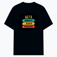 Cotton Stretch T-Shirt | Unisex Adult | 95% Cotton 5% Spandex Blend | 240 GSM, Breathable, Flexible | DTF Print Ready | Personalized | DTF | Graphic | Positivity | Motivation | Everyday | Optimistic | Always Stay Positive