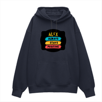 Oversized Hoodie | Unisex Relaxed Fit | 400 GSM Cotton Blend | DTG Printed | Drop Shoulder, Pre-Shrunk | Adults | Personalized | DTG | Graphic | Positivity | Motivation | Everyday | Optimistic | Always Stay Positive