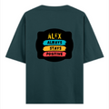 Oversized Classic T-Shirt | Unisex Fit | 100% Super-Combed Cotton | Pre-Shrunk, Double-Stitched | Adults | Personalized | DTF | Graphic | Positivity | Motivation | Everyday | Optimistic | Always Stay Positive - back - Petrol Blue - mockup 2