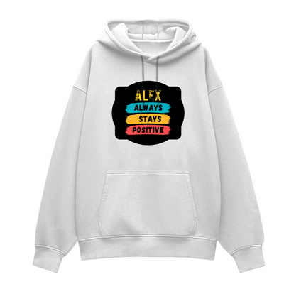 Oversized Hoodie | Relaxed Fit, Drop-Shoulder | 400 GSM Fabric | Warm, Durable | Unisex | Personalized | DTF | Graphic | Positivity | Motivation | Everyday | Optimistic | Always Stay Positive - front - White - mockup 1