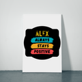 Metal Posters | 8x11.7 & 11.7x15.7 in | 1mm Thick Metal | Magnetic Mount, Waterproof, Glossy Finish | Unisex Home Decor | Personalized | Graphic | Positivity | Motivation | Everyday | Optimistic | Always Stay Positive - front_2 - White - mockup 2