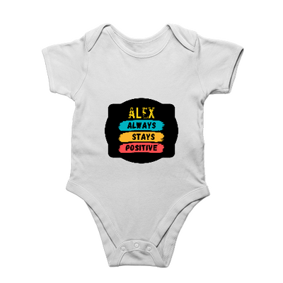Baby Romper | 0-12 Months Regular Fit | 180 GSM Bio-Washed Cotton Blend | Double Stitched, Pre-Shrunk | Unisex | Personalized | DTF | Graphic | Positivity | Motivation | Everyday | Optimistic | Always Stay Positive - front - White - mockup 1