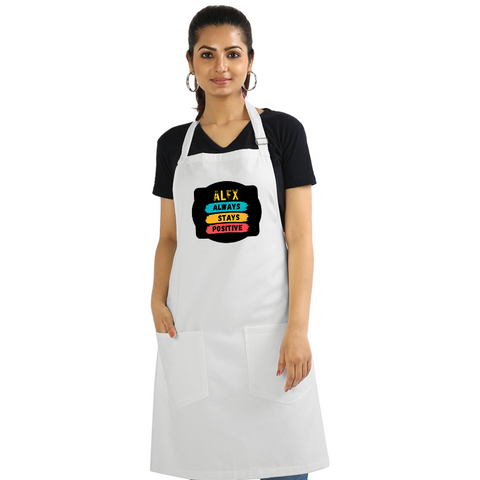 Apron | Onesize Unisex Adult | Cotton DTG Printed | Pockets & Adjustable Straps | Personalized | DTG | Graphic | Positivity | Motivation | Everyday | Optimistic | Always Stay Positive - front - White - mockup 1