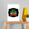 Framed Poster | Multiple Sizes & Frame Colors | 300 GSM Art Paper, Laminated | Fade-Proof Digital Print, Mounting Kit Included | Unisex | Personalized | Graphic | Positivity | Motivation | Everyday | Optimistic | Always Stay Positive - front_A4 Frame Poster - A4 Frame Poster - mockup 13