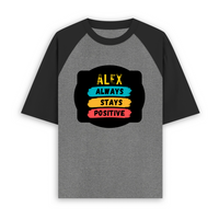 Unisex Oversized Raglan (Dtg) | Personalized | DTG | Graphic | Positivity | Motivation | Everyday | Optimistic | Always Stay Positive