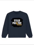 Oversized Sweatshirt | Roomy Relaxed Fit | 400 GSM Cotton Blend | Pre-Shrunk Drop Shoulder | Unisex Adult | Personalized | DTG | Bold | Positivity | Motivation | Everyday | Energetic | Positive Vibes Only - front - Navy Blue - mockup 1