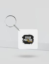 Keychain | Rectangle, Square, Slim Options | Acrylic UV Printed | Fade-Proof, Glossy Finish | Unisex | Personalized | Bold | Positivity | Motivation | Everyday | Energetic | Positive Vibes Only